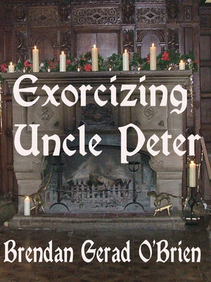 cover image of Exorcizing Uncle Peter
